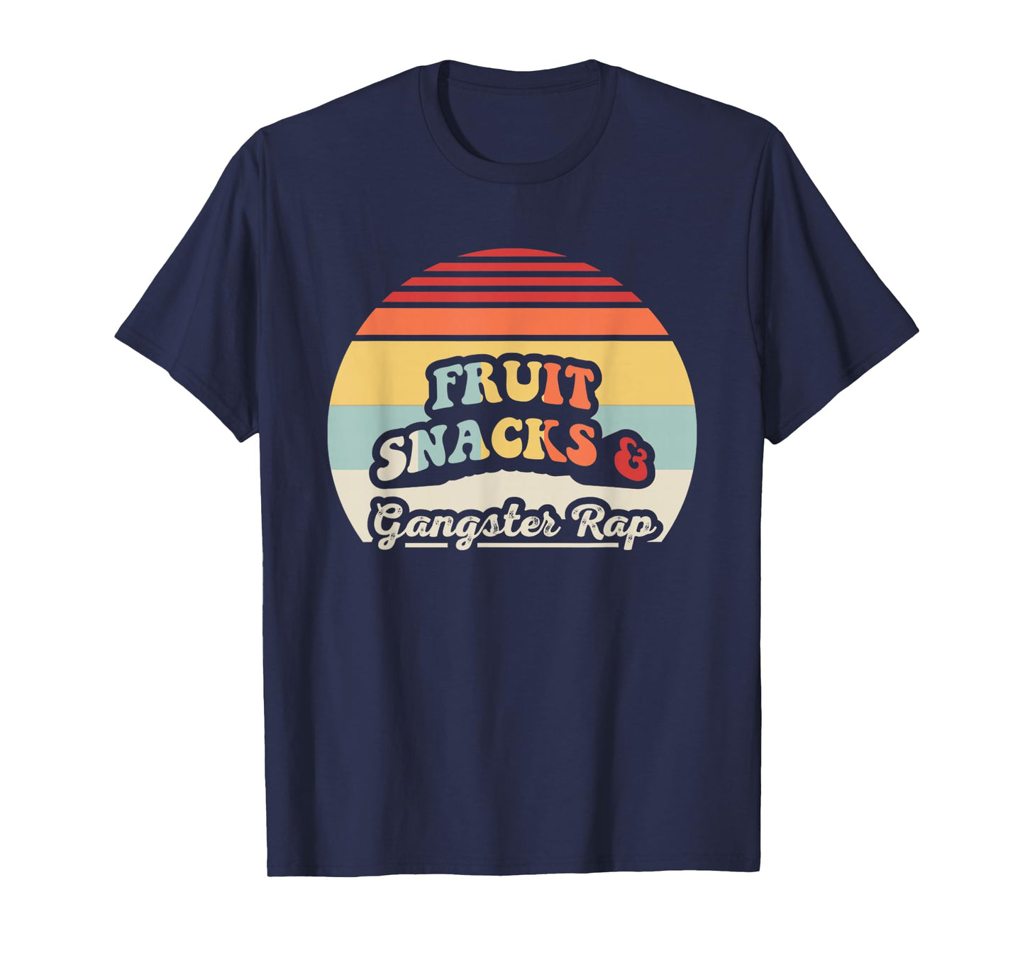 Fruit Snacks & Gangster Rap Retro Cool T-Shirt