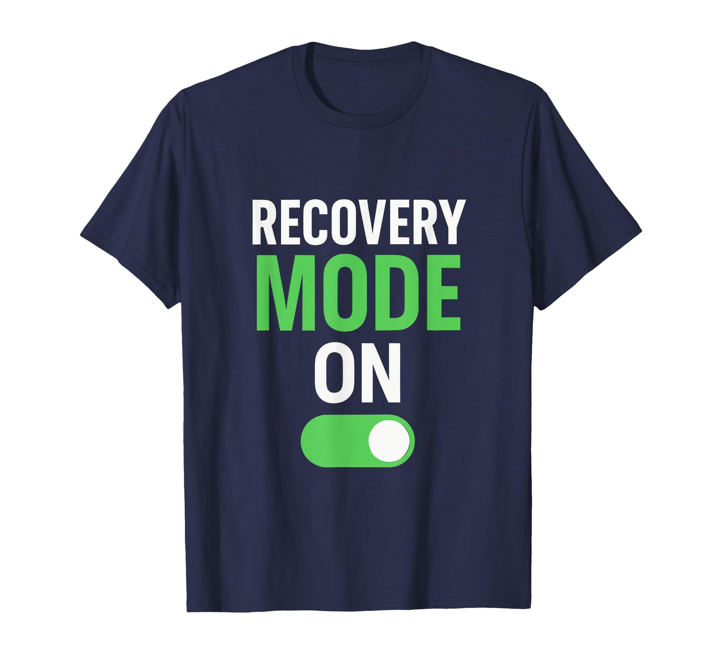 Recovery Mode ON - Funny Injury Support T-Shirt