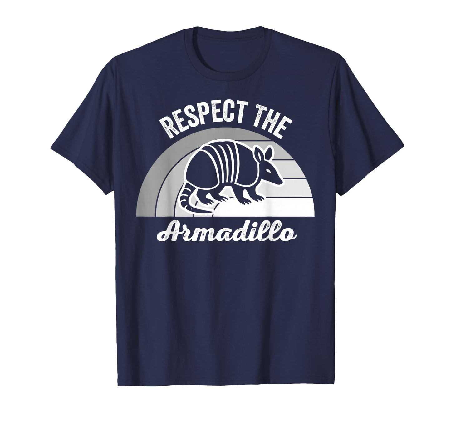 Respect The Armadillo Animal Lover T-Shirt