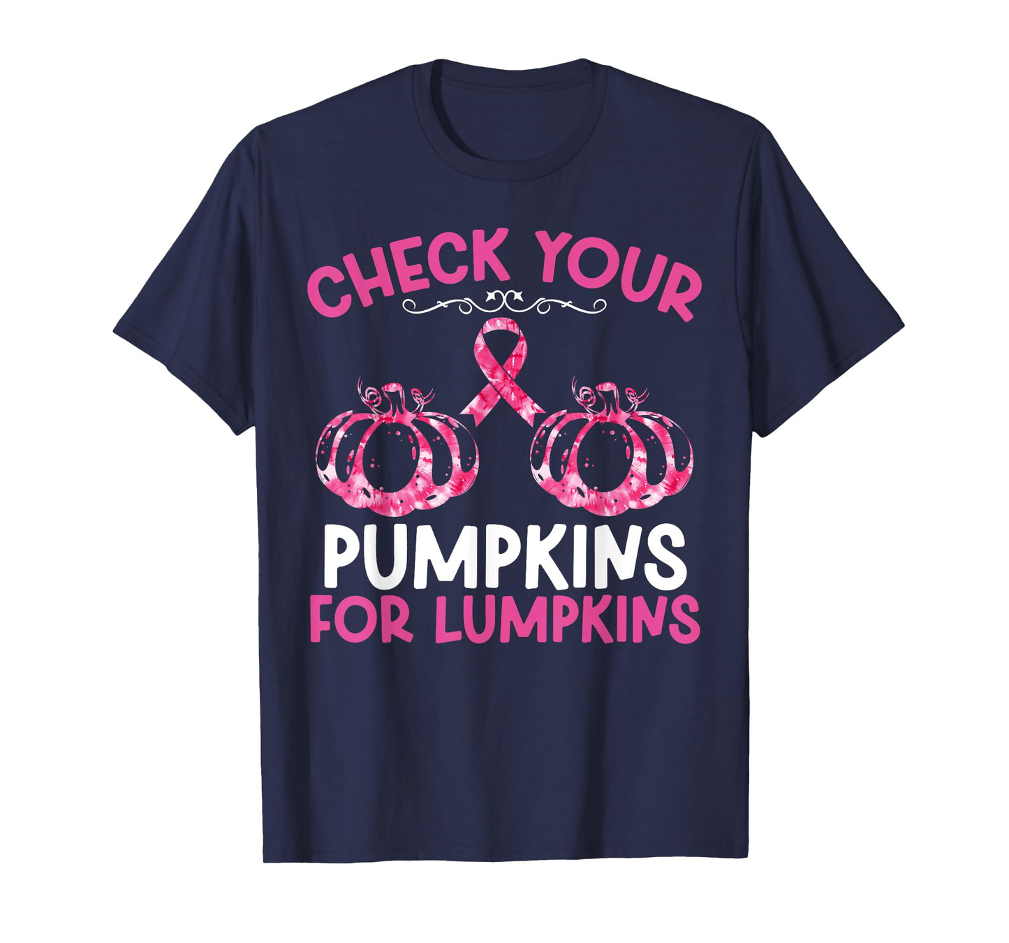 Check Your Pumpkins Breast Cancer Awareness Halloween Women T-Shirt