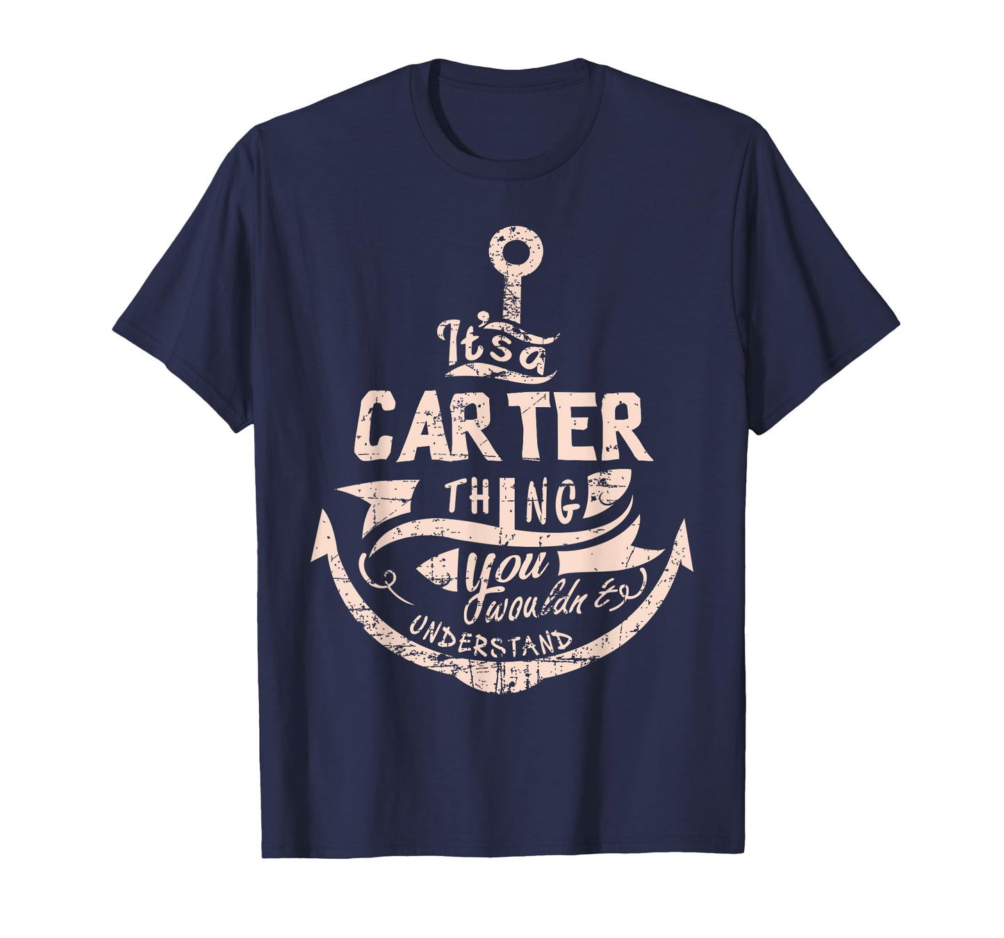 It's a CARTER thing you wouldn't understand-CARTER Shirt T-Shirt