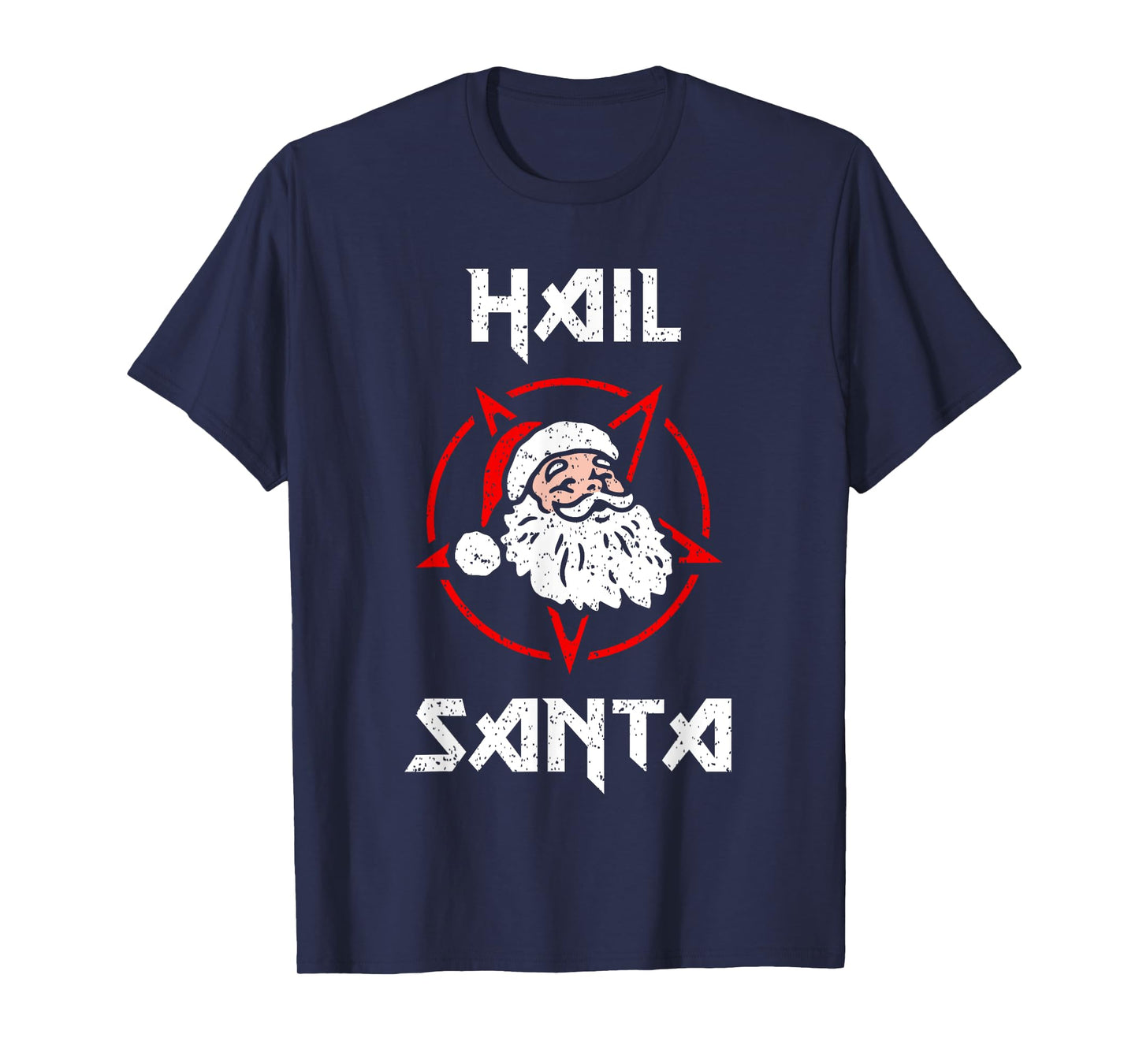 Hail Santa T-Shirt