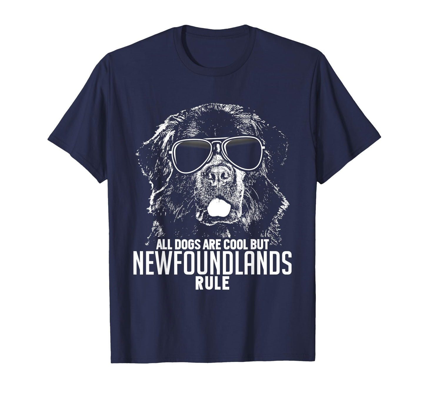 Dogs are Cool But Newfoundlands Rule Funny T-Shirt