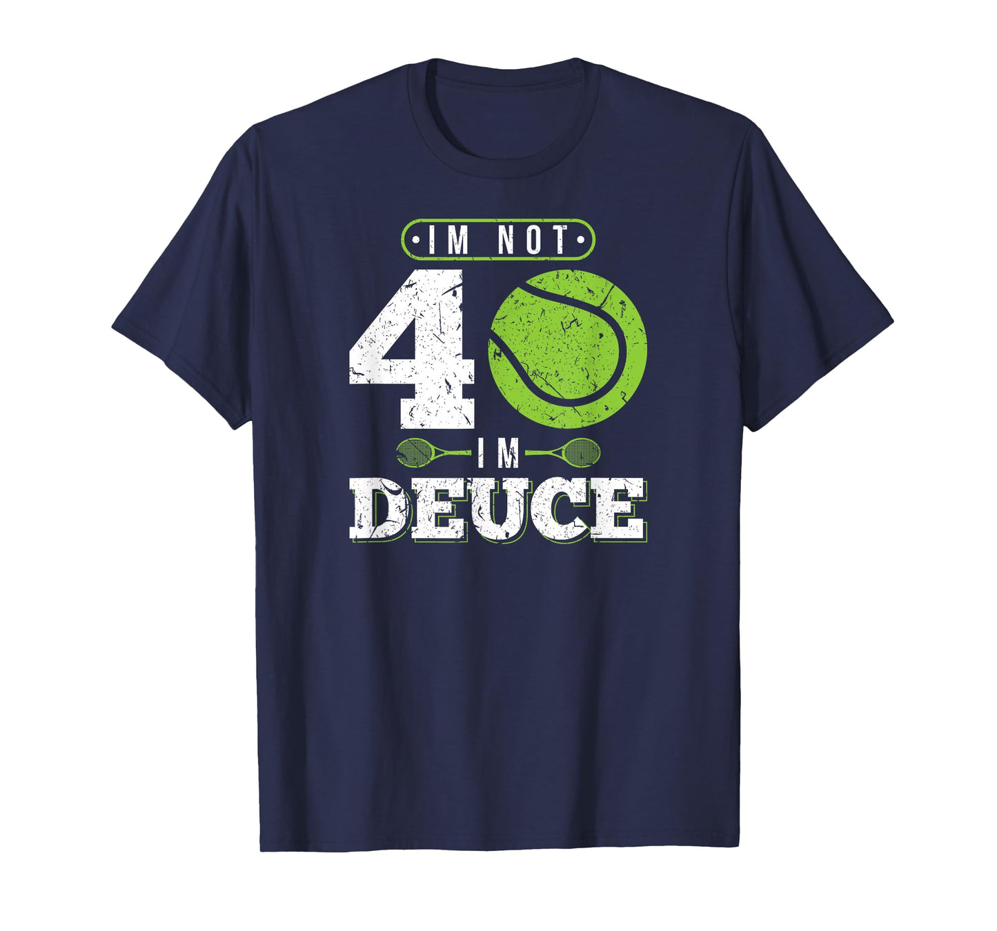 Im Not 40 Years Old Funny Tennis 40th Birthday T-Shirt