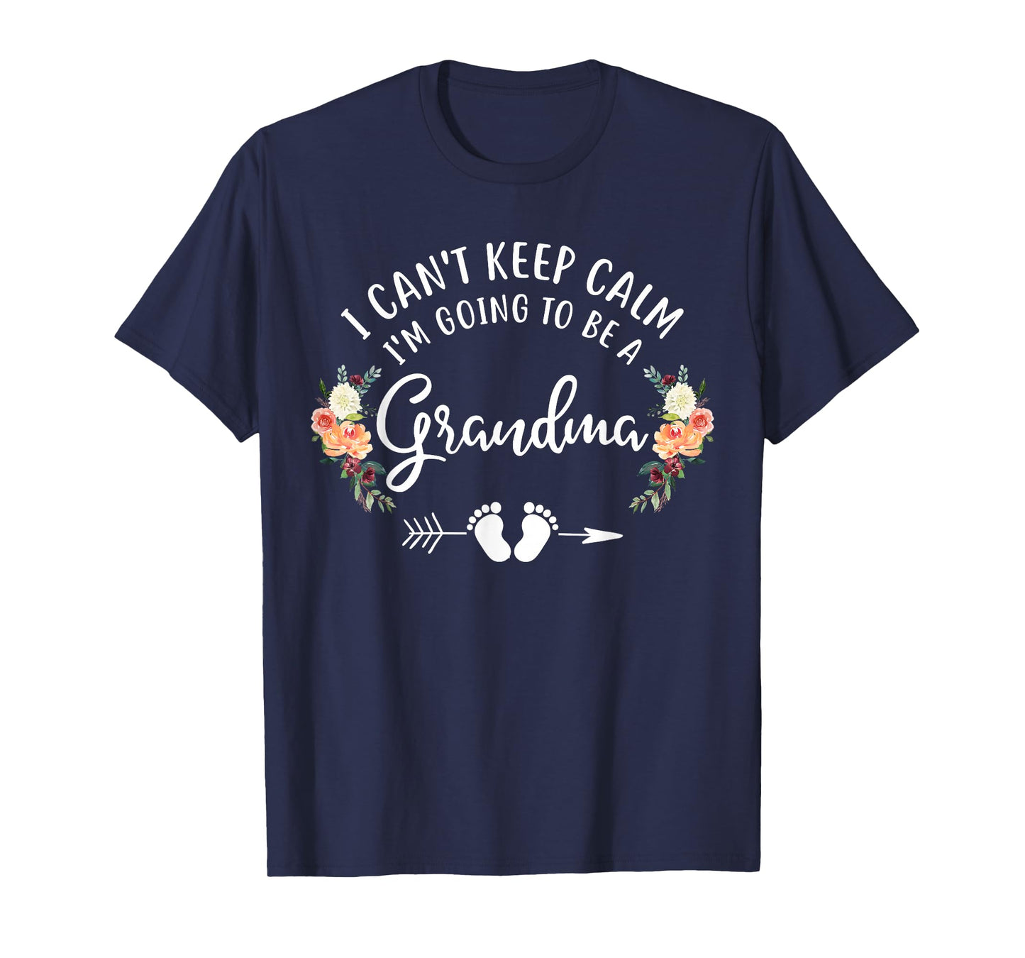 I Can't Keep Calm I'm Going to Be a Grandma T-Shirt