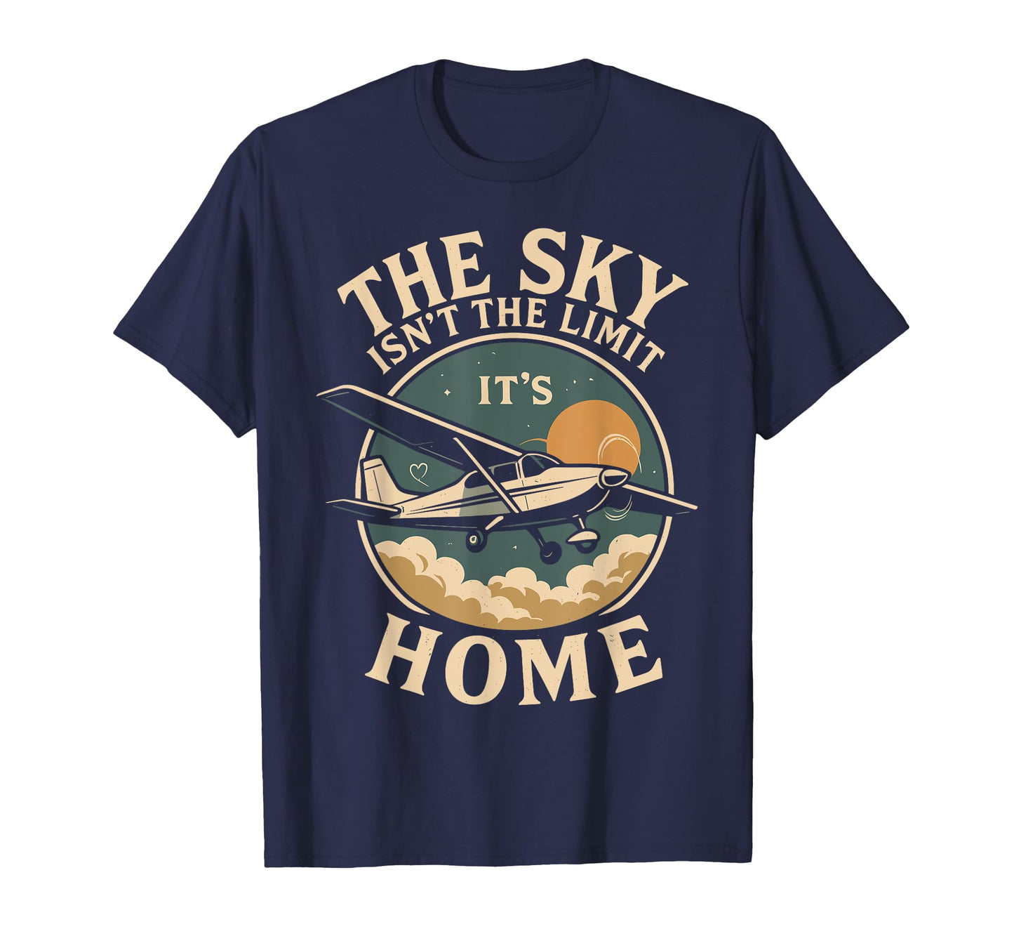 Airplane Pilot Vintage Retro The Sky Isn't The Limit It's T-Shirt