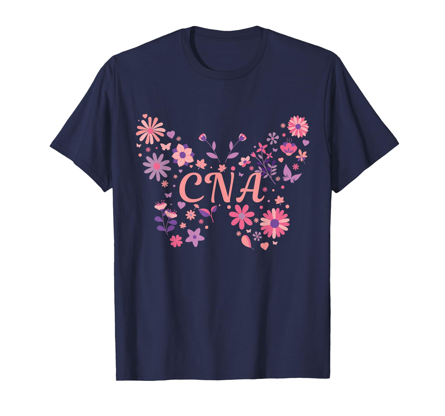 CNA Certified Nursing Assistant - Butterfly Pretty Flowers T-Shirt