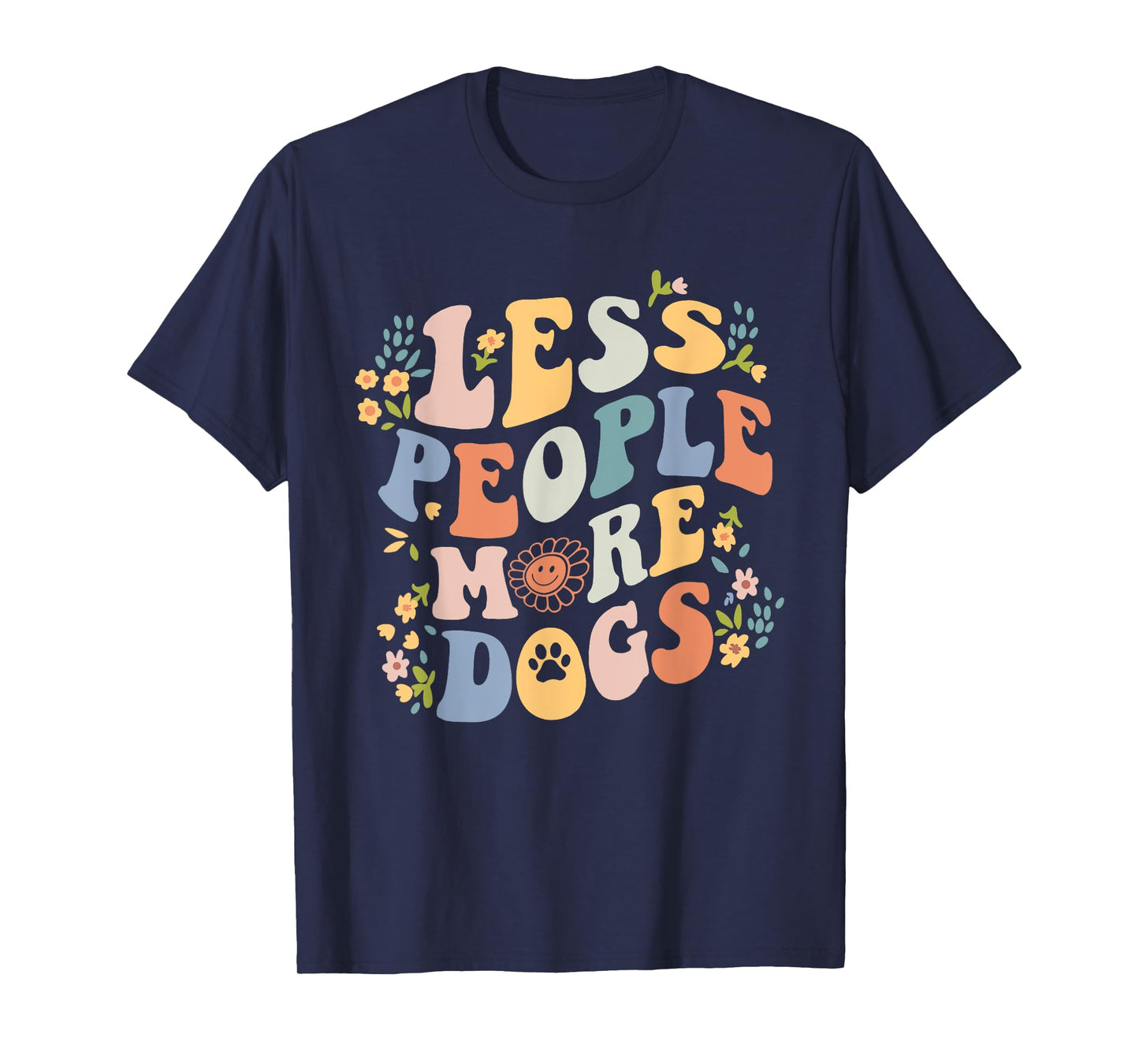 Less People More Dogs Funny Retro Vintage Groovy Dog Lovers T-Shirt for Men Women