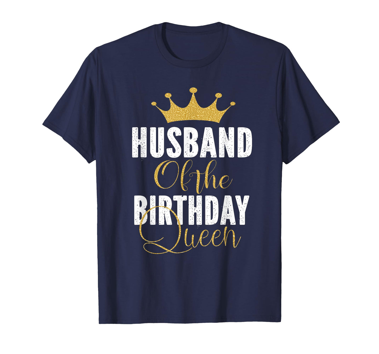 Husband of The Birthday Queen Women Bday Party Gift for Her T-Shirt