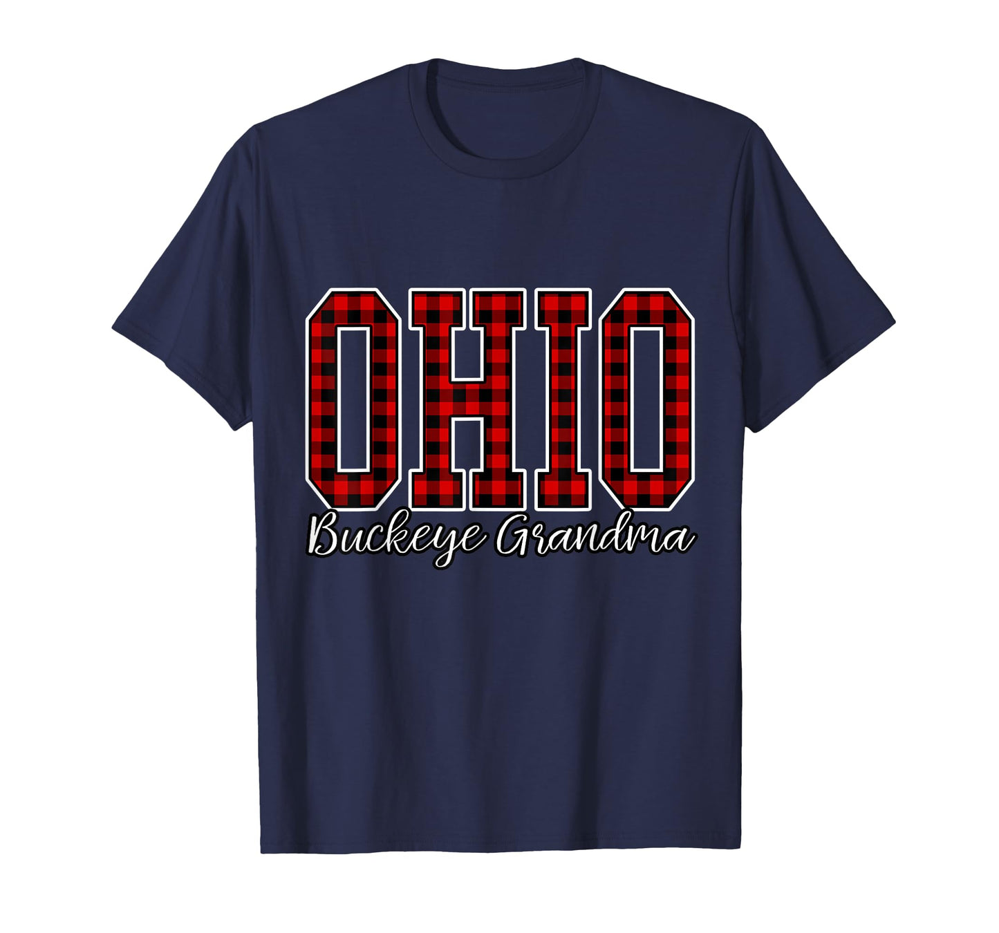 Grandma Buffalo Plaid Ohio Home Buckeye Quote State T-Shirt