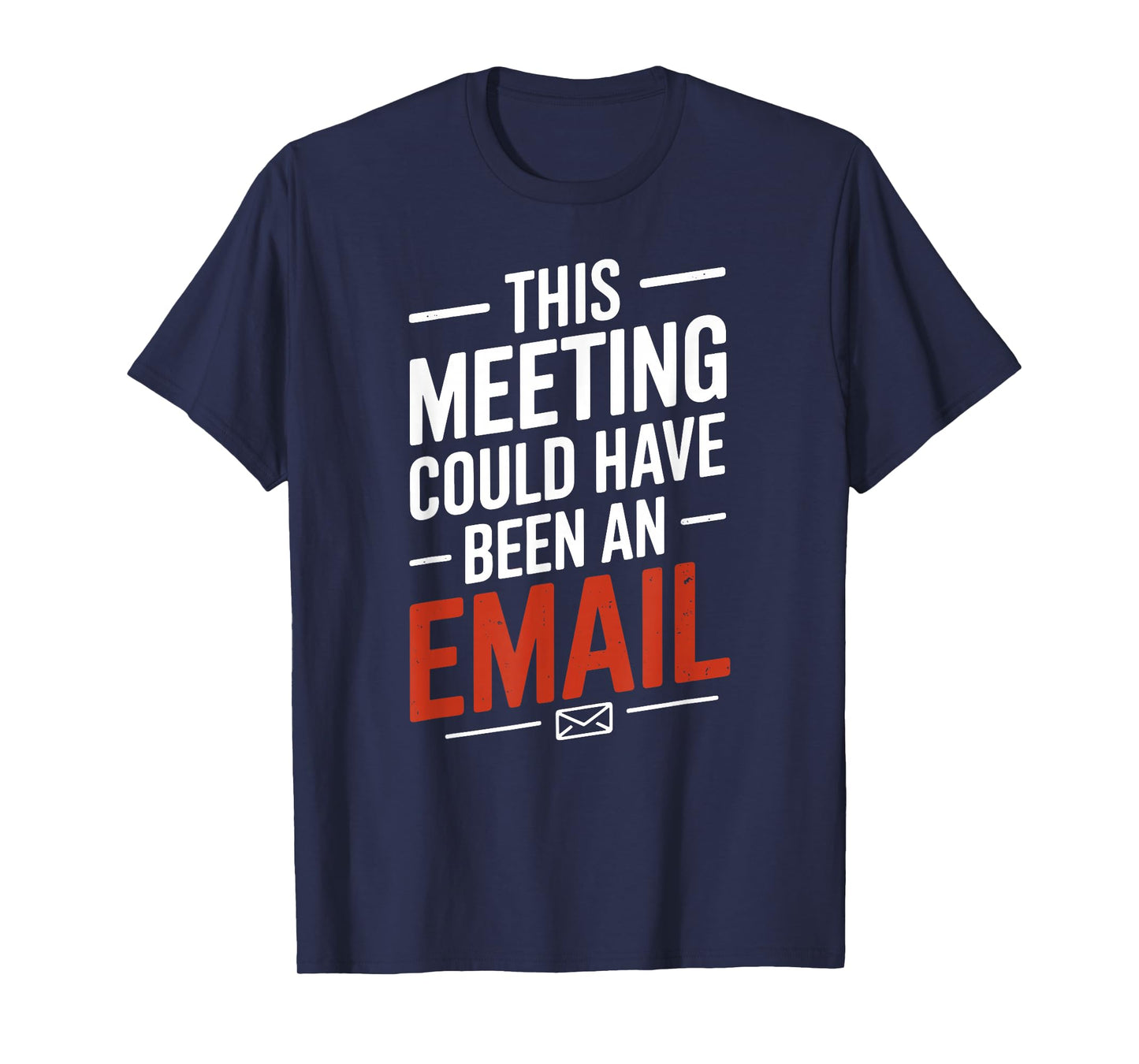 This Video Call Could Have Been an Email Funny Sarcastic T-Shirt