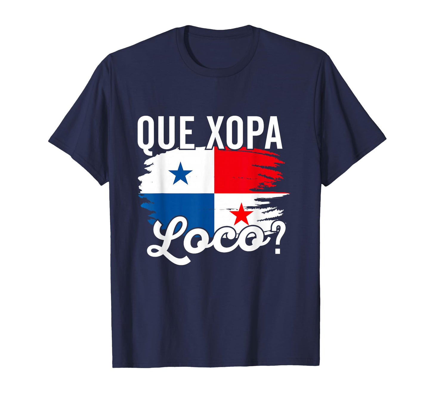Camiseta Panama Panamanian Flag DNA Panameño Que Xopa? T-Shirt