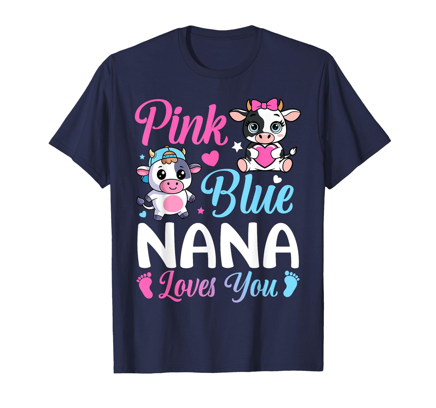 Pink Or Blue Nana Loves You Cow Gender Reveal Family T-Shirt