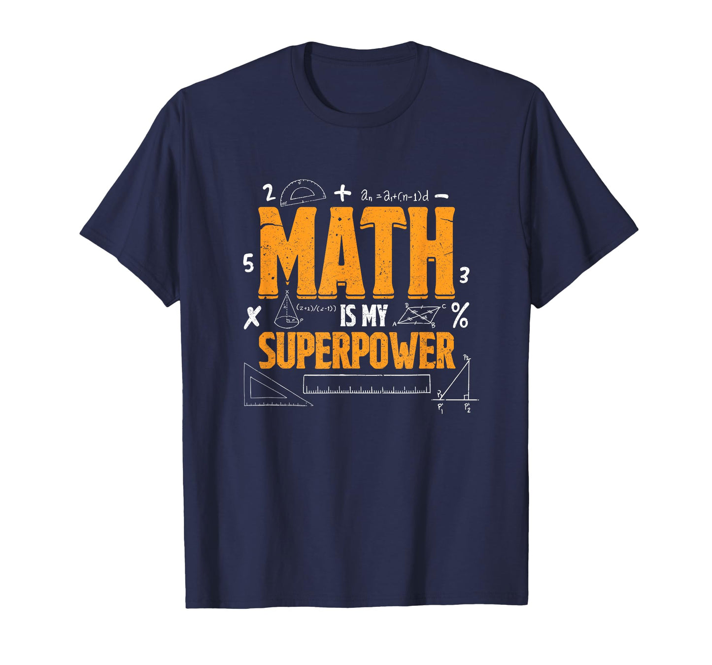 Math Is My Superpower Funny Math Teacher Student T-Shirt