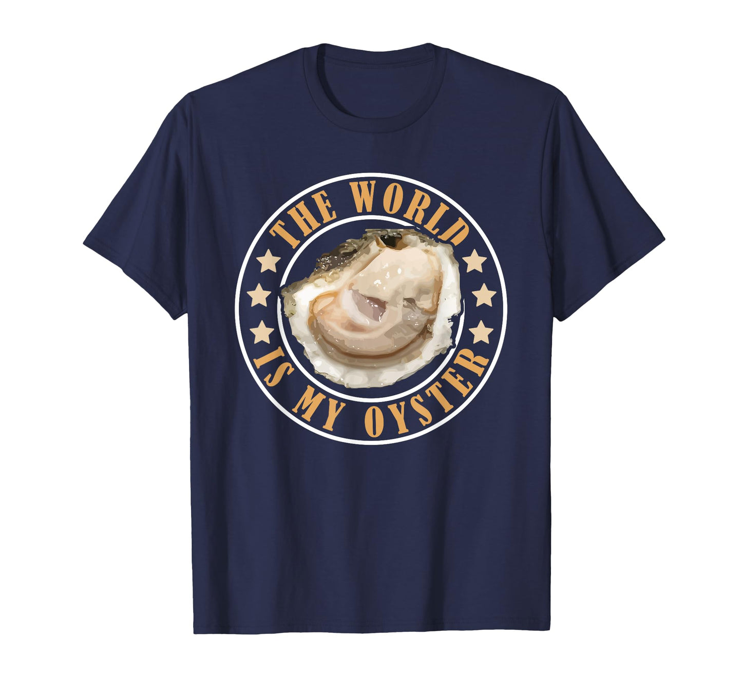 The World is My Oyster T-Shirt
