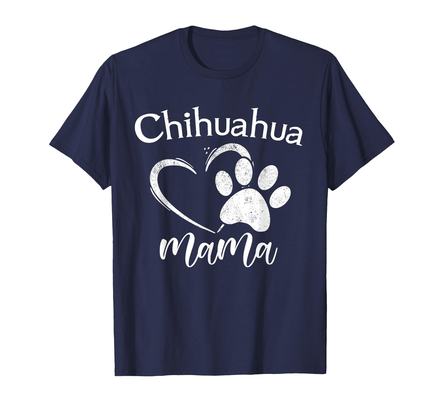 Fun Chihuahua Mama Pet Lover Apparel Dog Chi-chi Mom Present T-Shirt