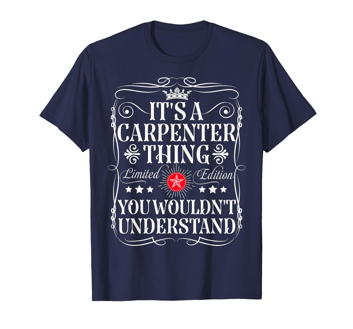 Carpenter Name Its A Carpenter Thing You Wouldn't Understand T-Shirt