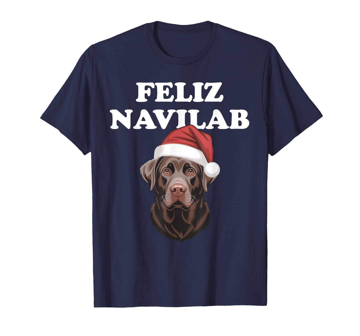 Funny Labrador Dog Owner Feliz Navilab Christmas T-Shirt