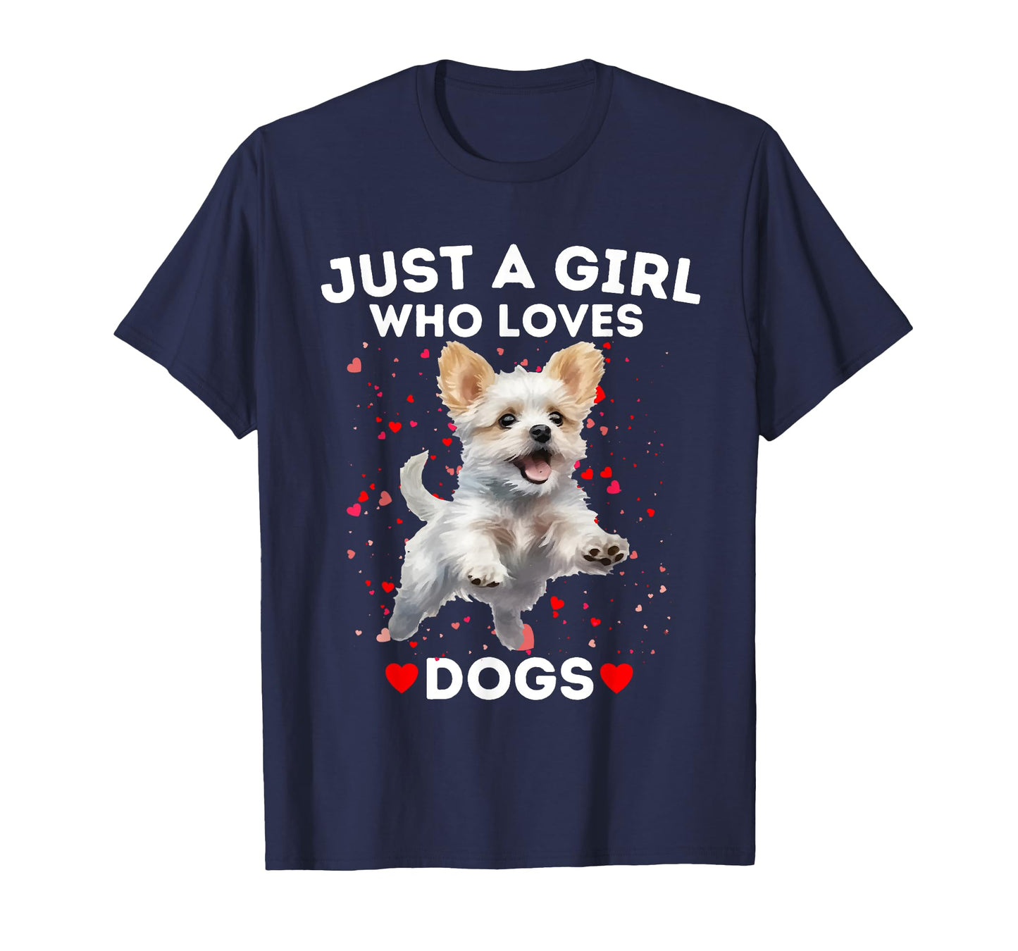 Just a Girl who loves Dogs T-Shirt