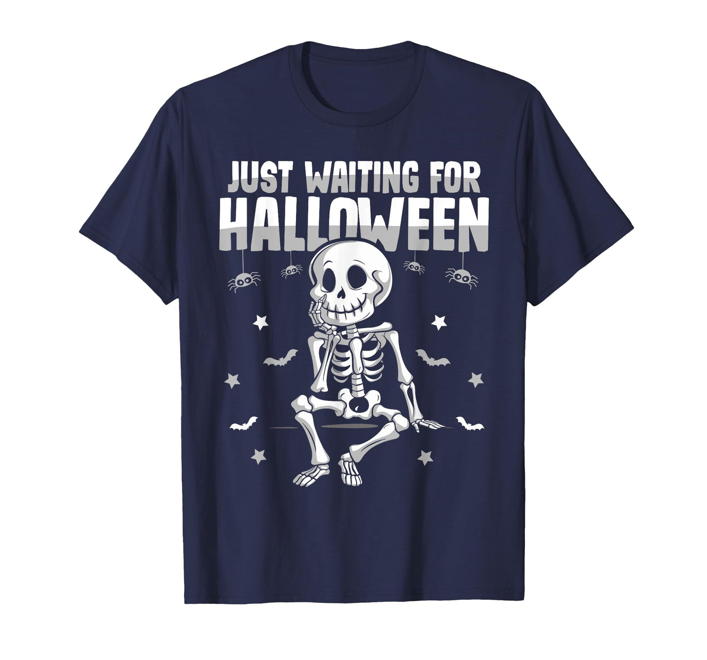 Just Waiting for Halloween Spooky Skeleton Summer Halloween T-Shirt