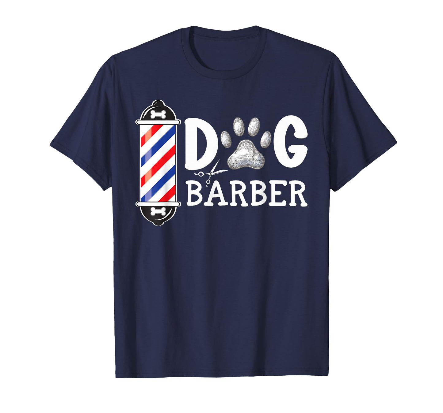 Funny Dog Groomer Dog Lover Pet Grooming Dog Barber T-Shirt