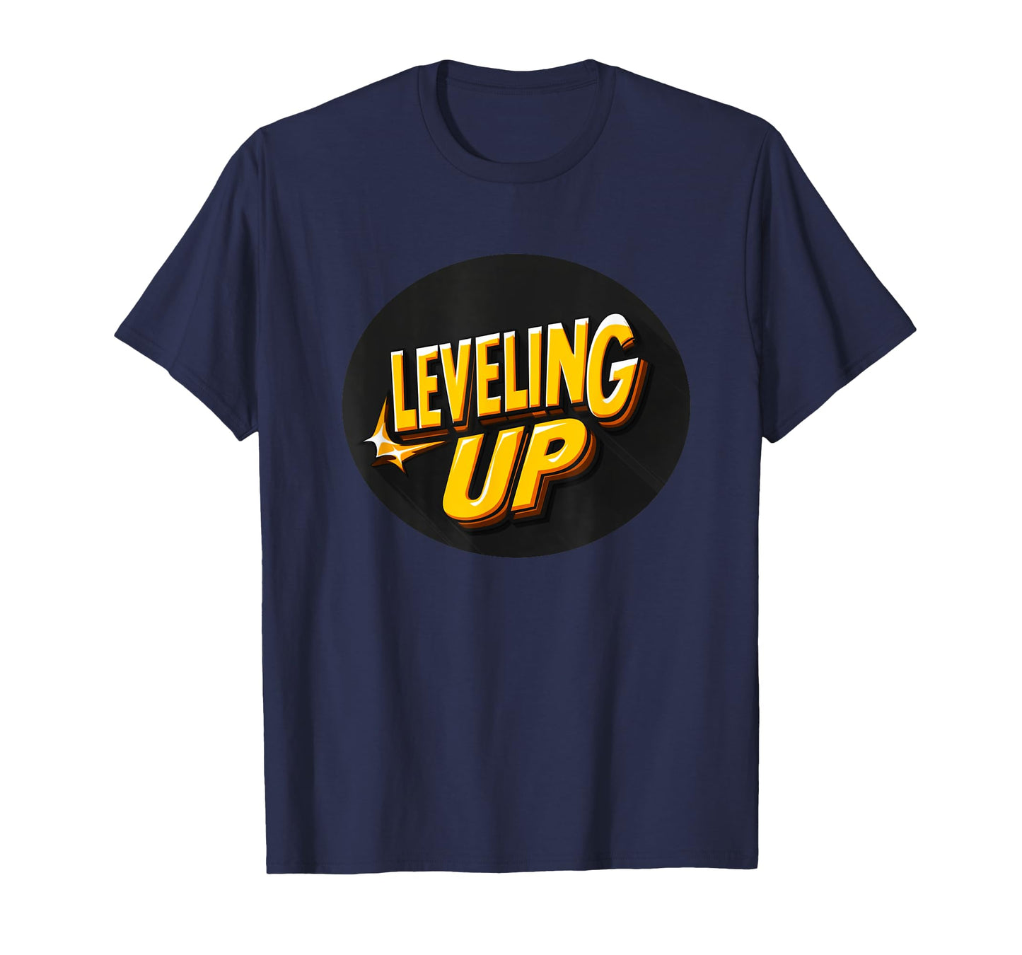 Cool Leveling Up Outfit for Games Lovers T-Shirt