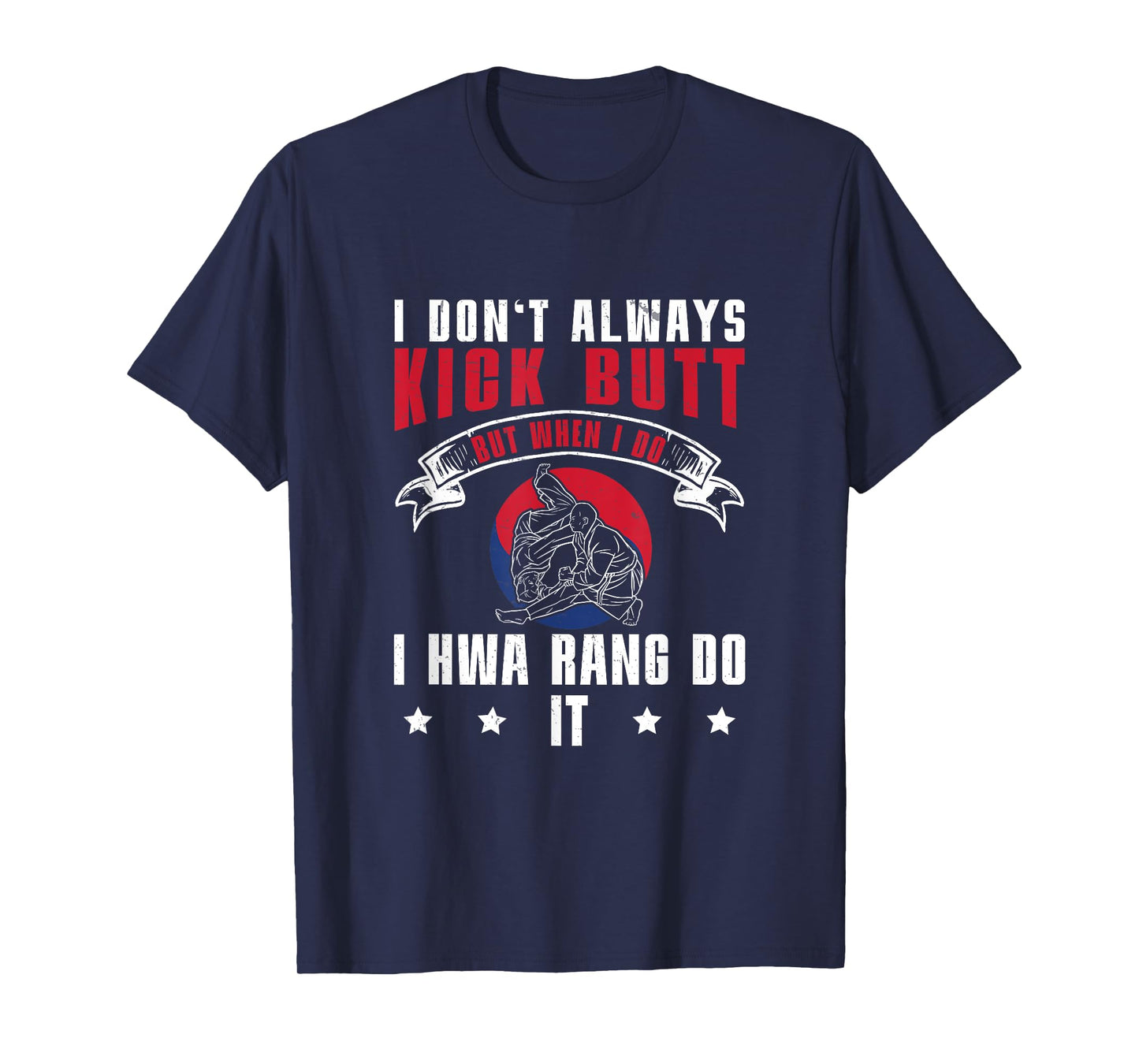 Hwa Rang Do It Kick Funny Self-Defense T-Shirt