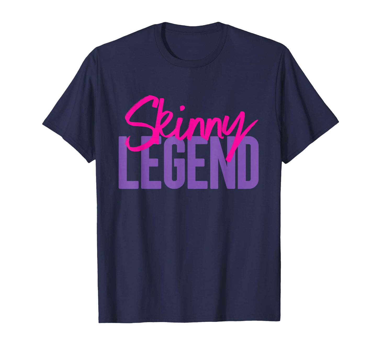 Skinny Legend Funny Drag Novelty Pride Vlog Meme Gift T-Shirt