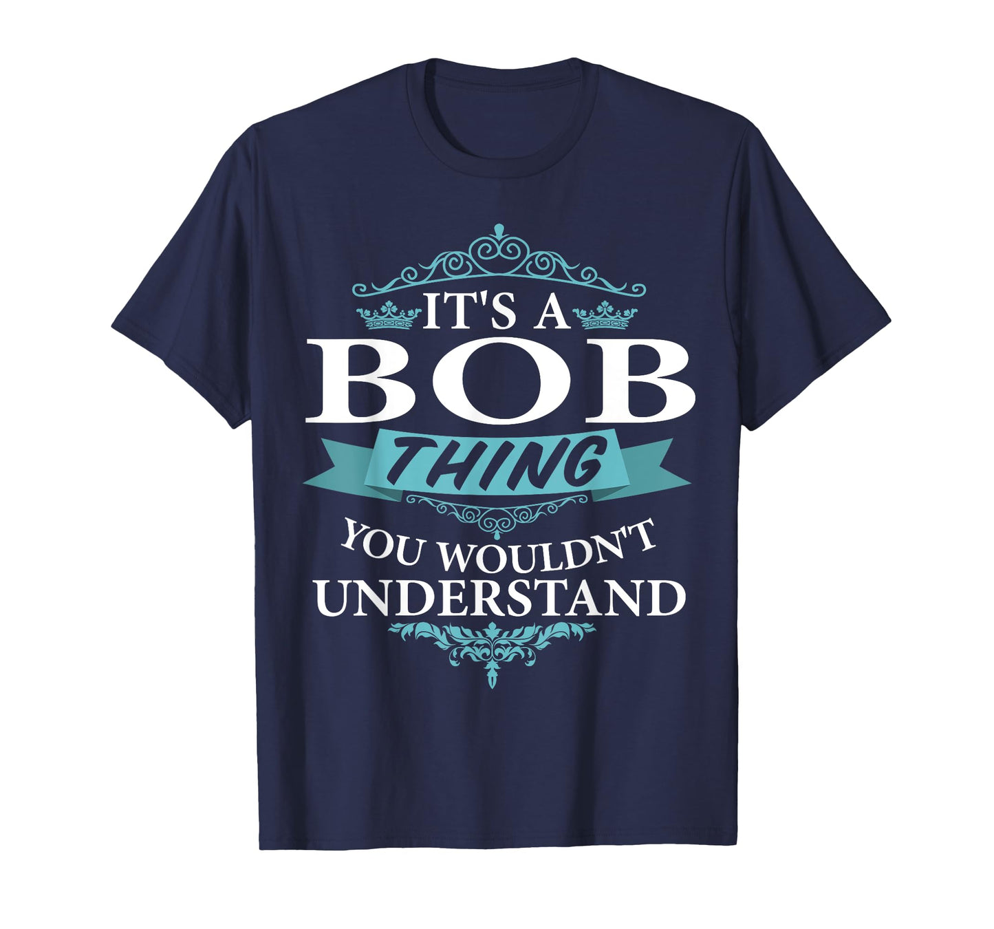 It's a BOB Thing you wouldn't Understand V4 T-Shirt T-Shirt