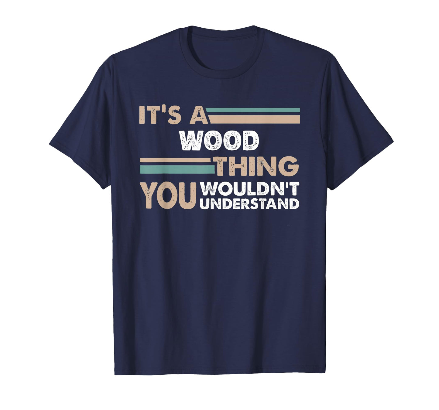 It's A Wood Thing You Wouldn't Understand Family Name T-Shirt