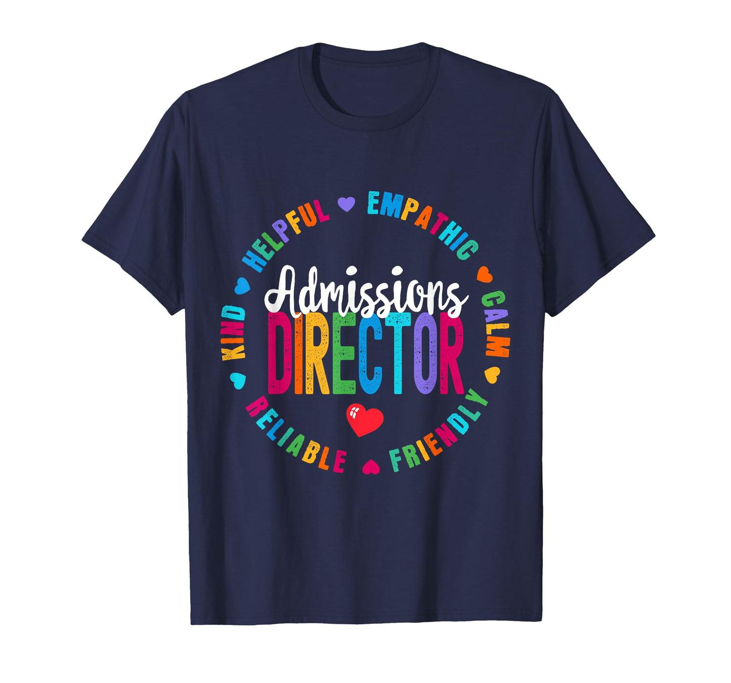admissions director Appreciation Week Back To School T-Shirt