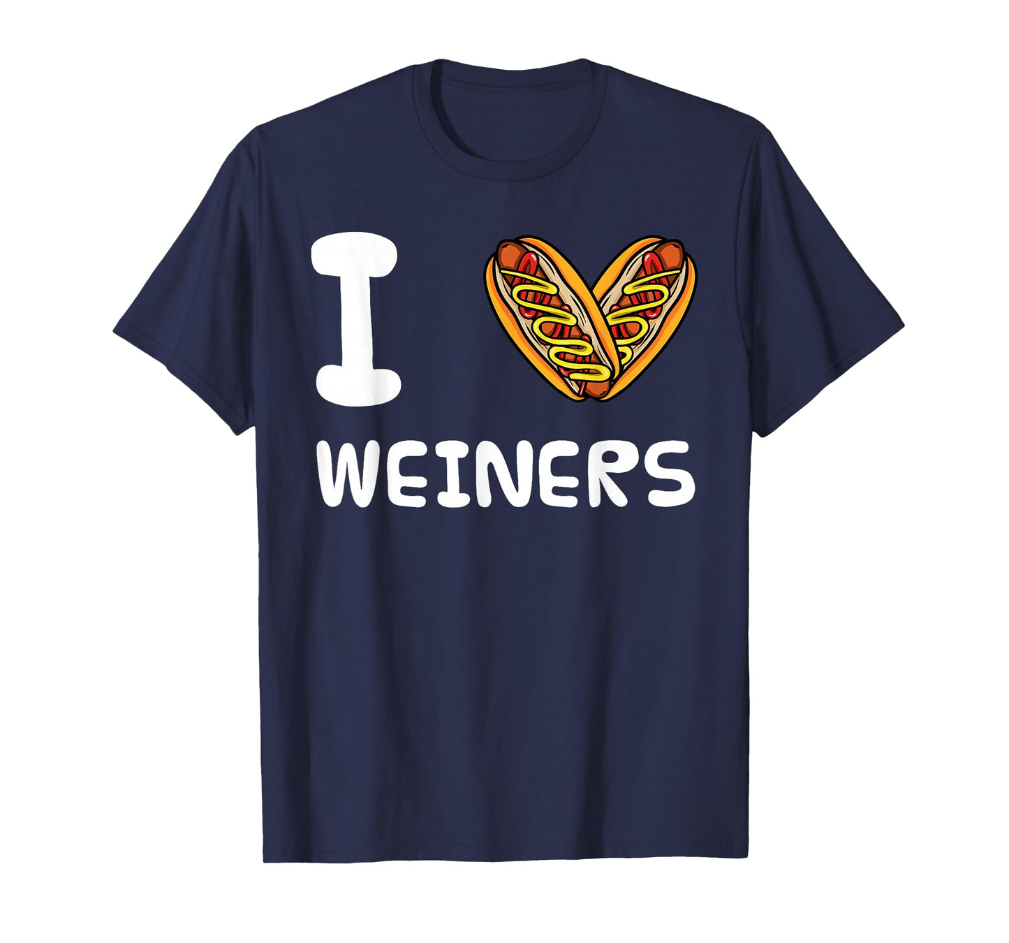 I Love Weiners Hotdogs Frankfurter Wiener Frank Sausage Bun T-Shirt