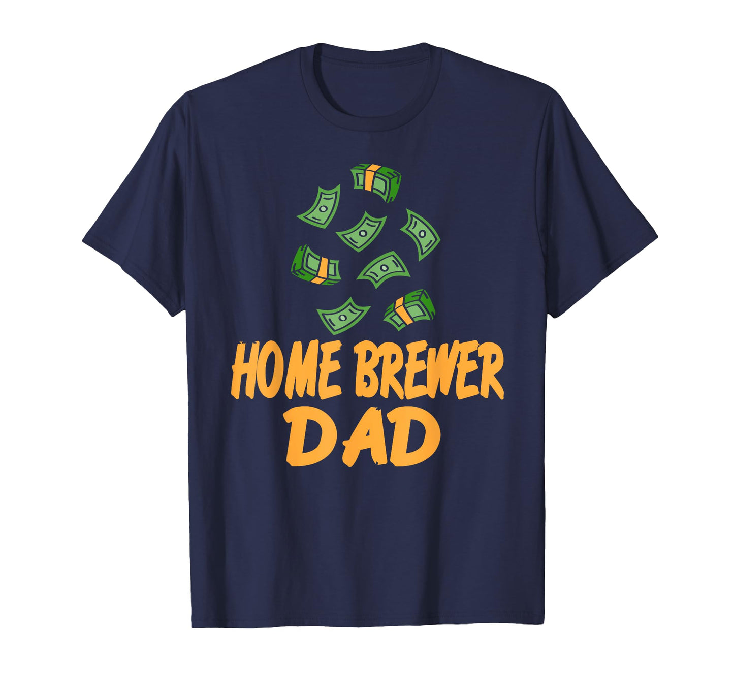 Funny Home Brewer Dad Beer Brewing Humor Statement T-Shirt