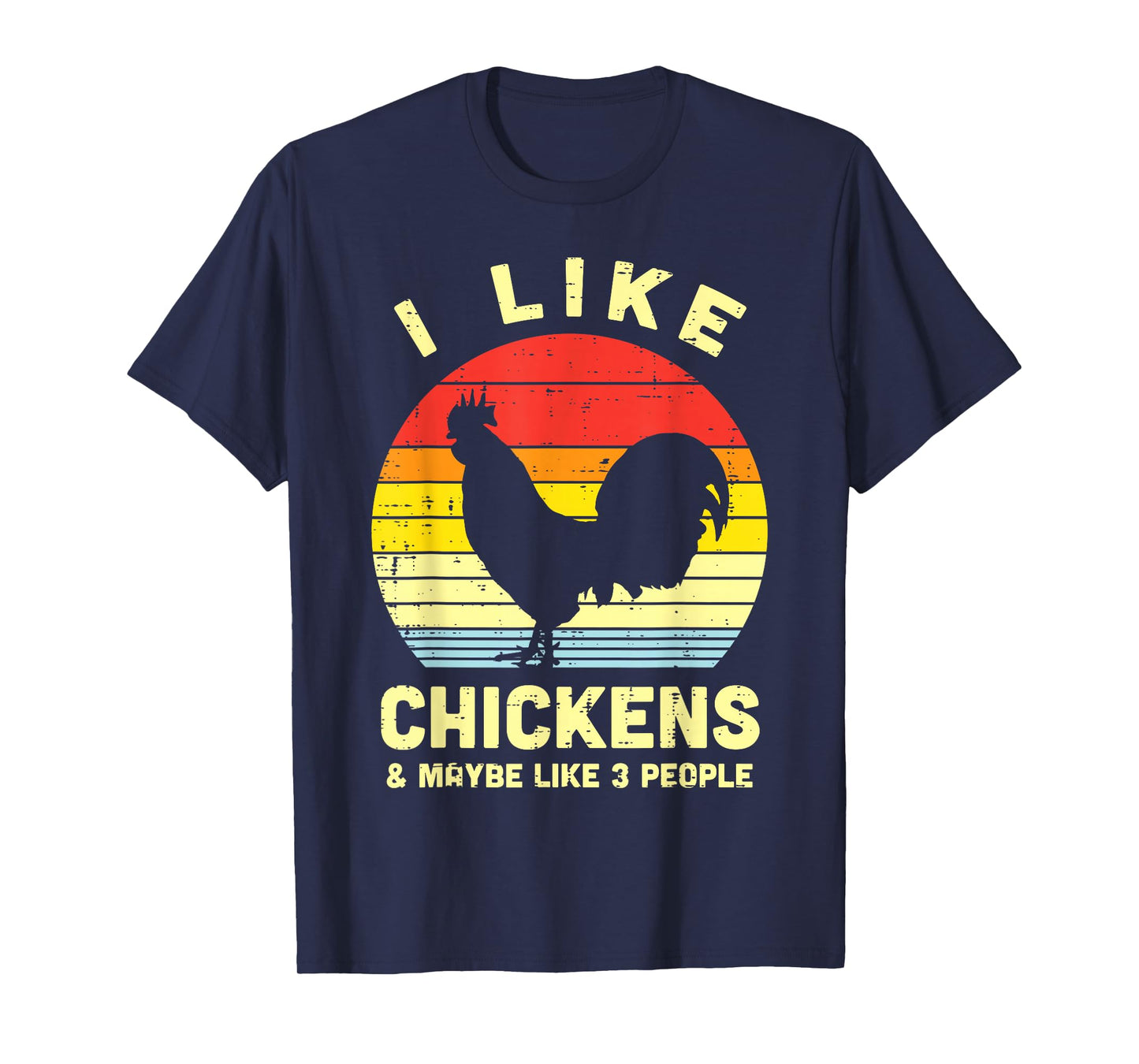 I Like Chickens Maybe 3 People Farming Animal Farmer Gift T-Shirt