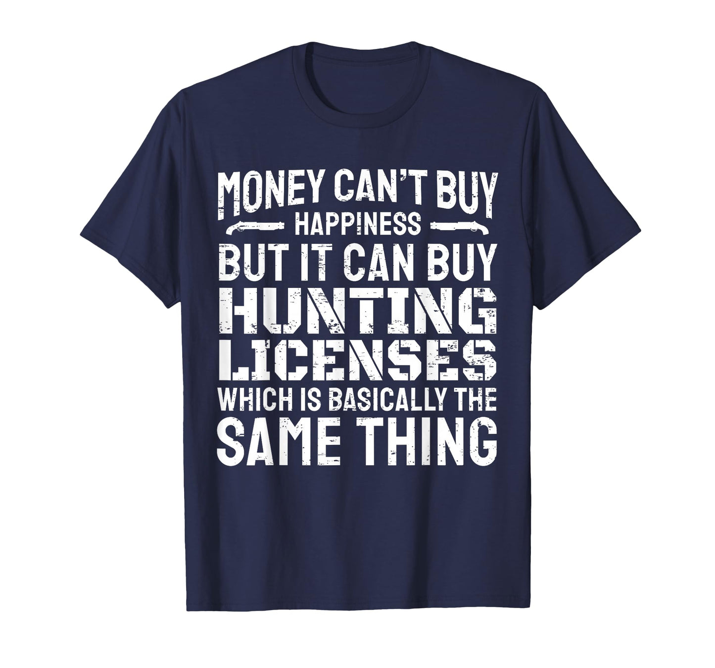 Funny Hunting Saying Hunter I Hunting License T-Shirt