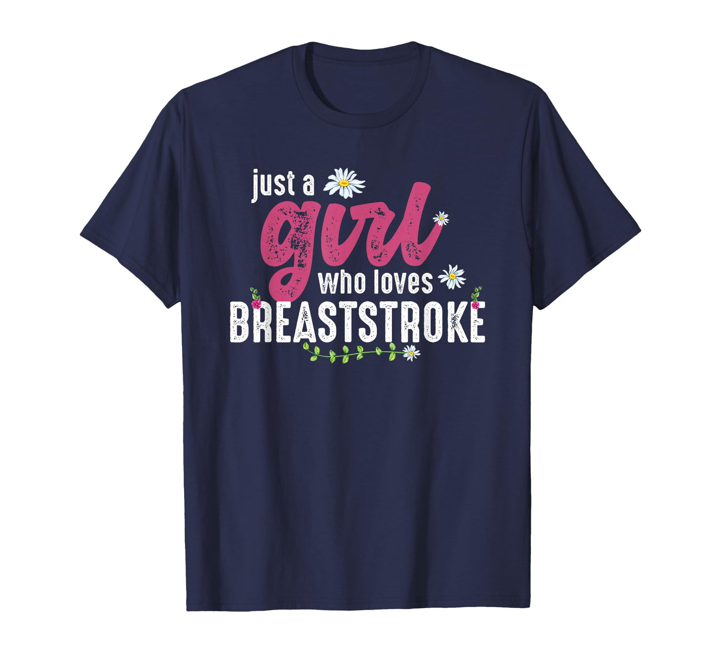 Just A Girl Who Loves Breaststroke - Breaststroke Swimmer T-Shirt