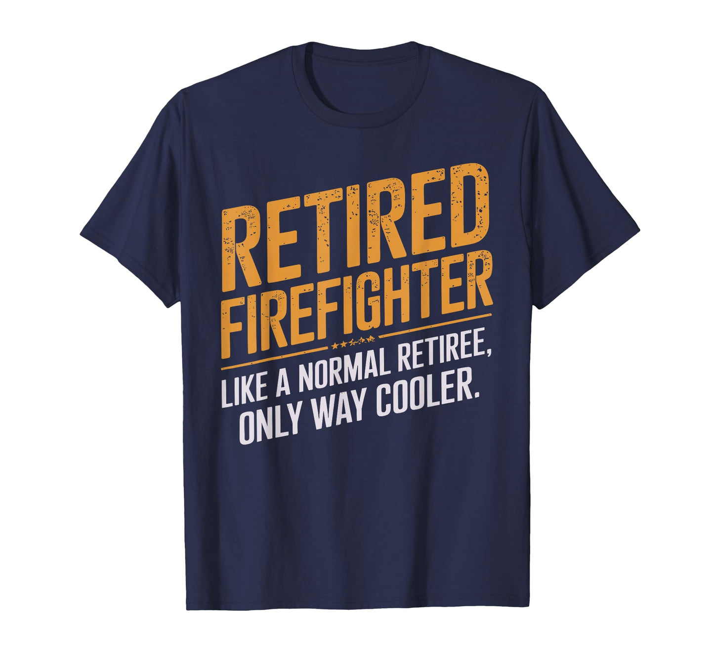 Funny Firefighter Art For Men Women Fireman Gag Fire Fighter T-Shirt