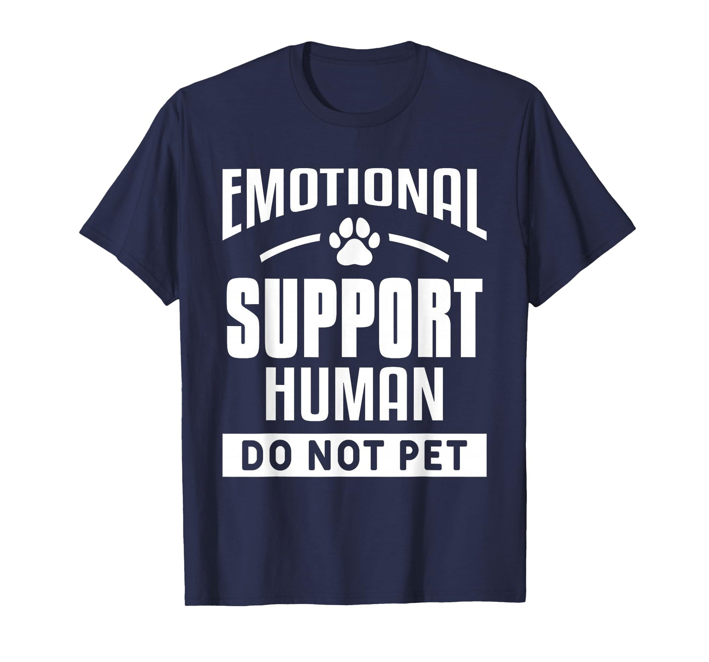 Emotional Support Human Do Not Pet Trained Dogs Service Dog T-Shirt