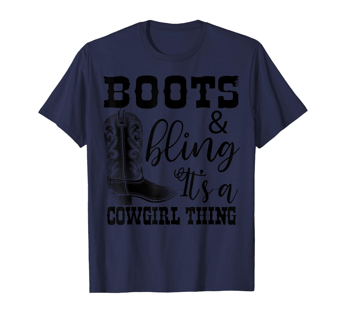 Funny Cowgirl Boots Bling Women Gift Cute Love Country Life T-Shirt