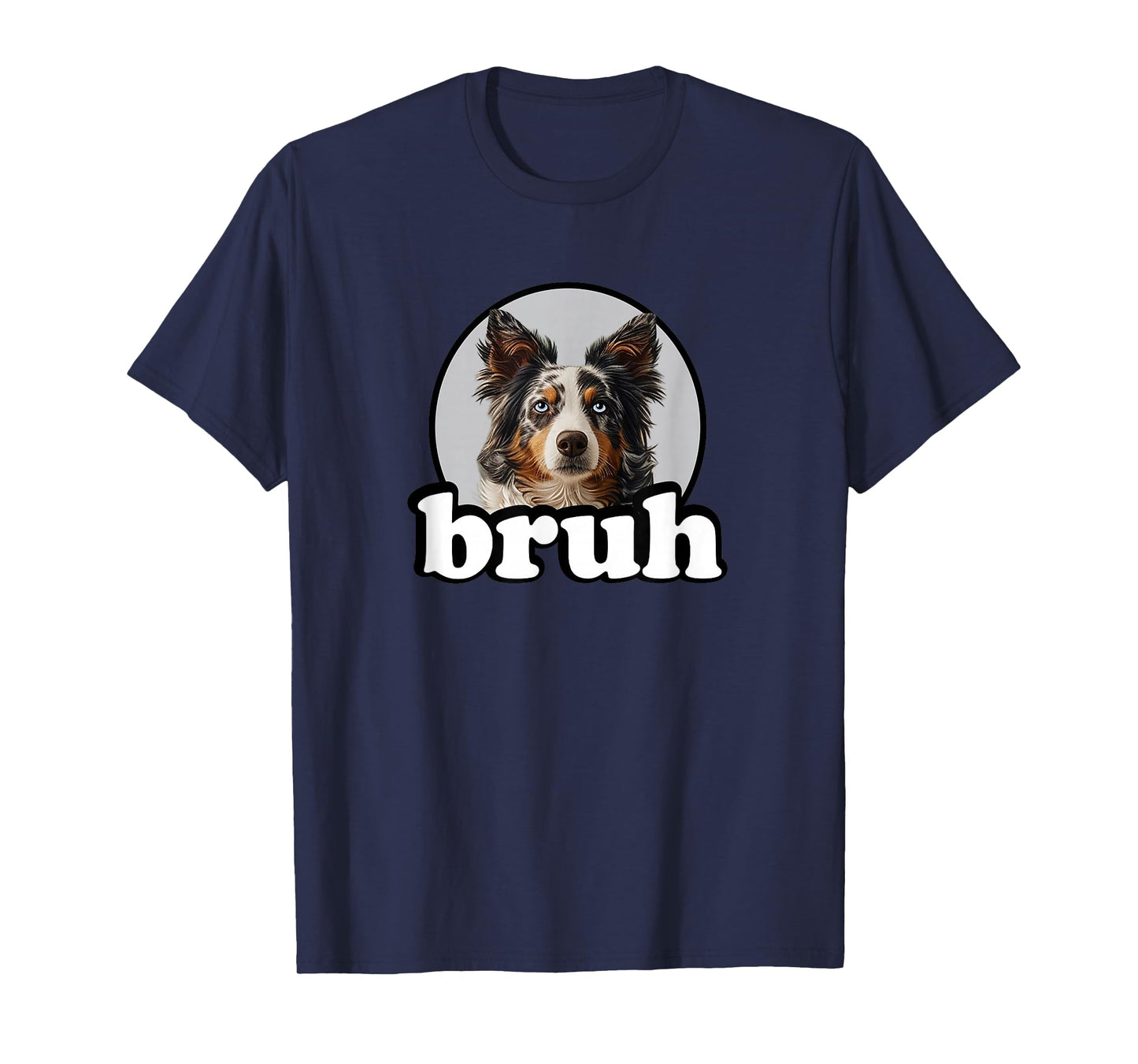 Funny Boys Kids Bruh Meme Blue Merle Border Collie Lover T-Shirt