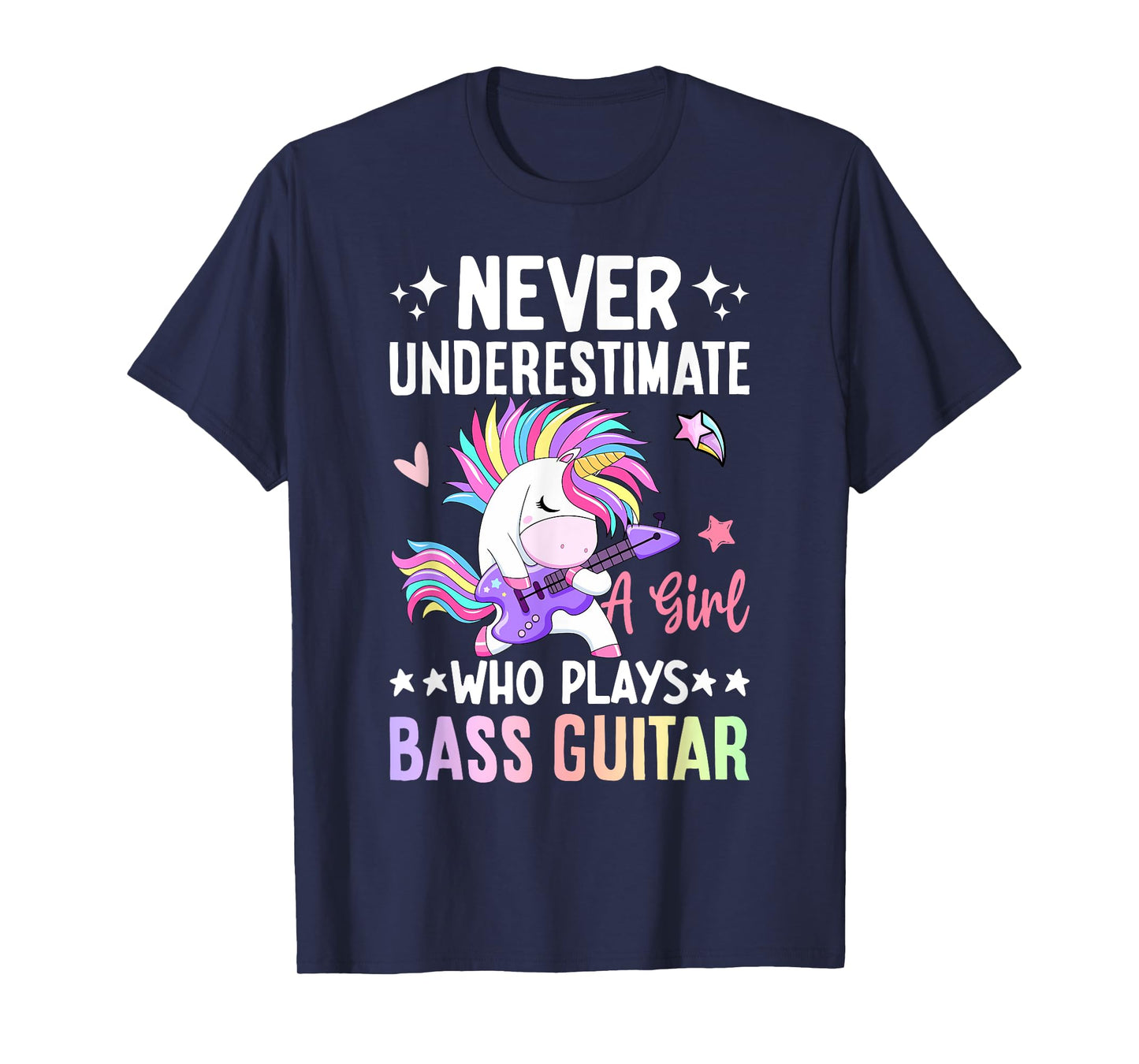 A Girl Who Plays Bass Guitar Bass Player Bassist T-Shirt
