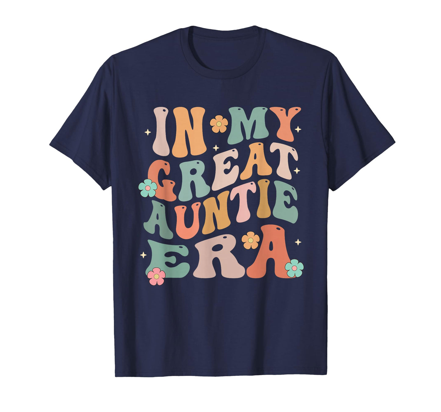 In My great Auntie Era Baby Announcement great Mother's Day T-Shirt
