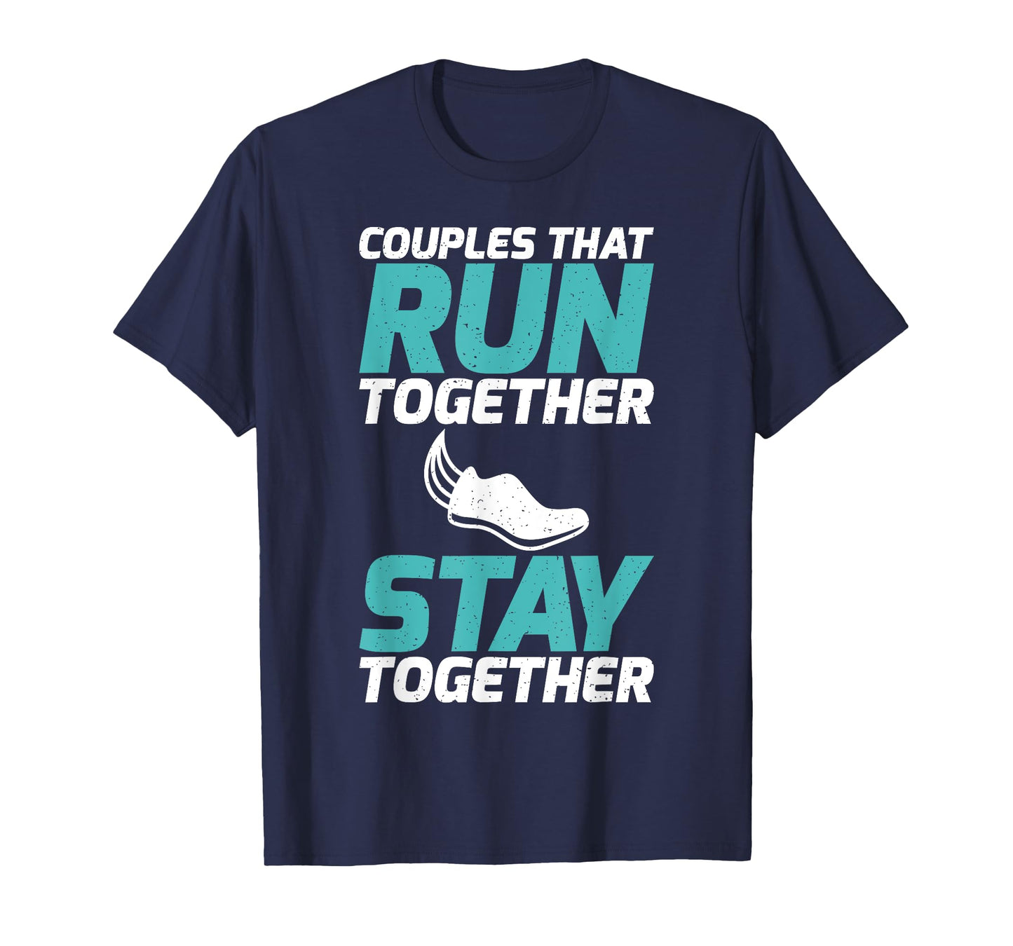 Couples that run together stay together Partner Runner T-Shirt