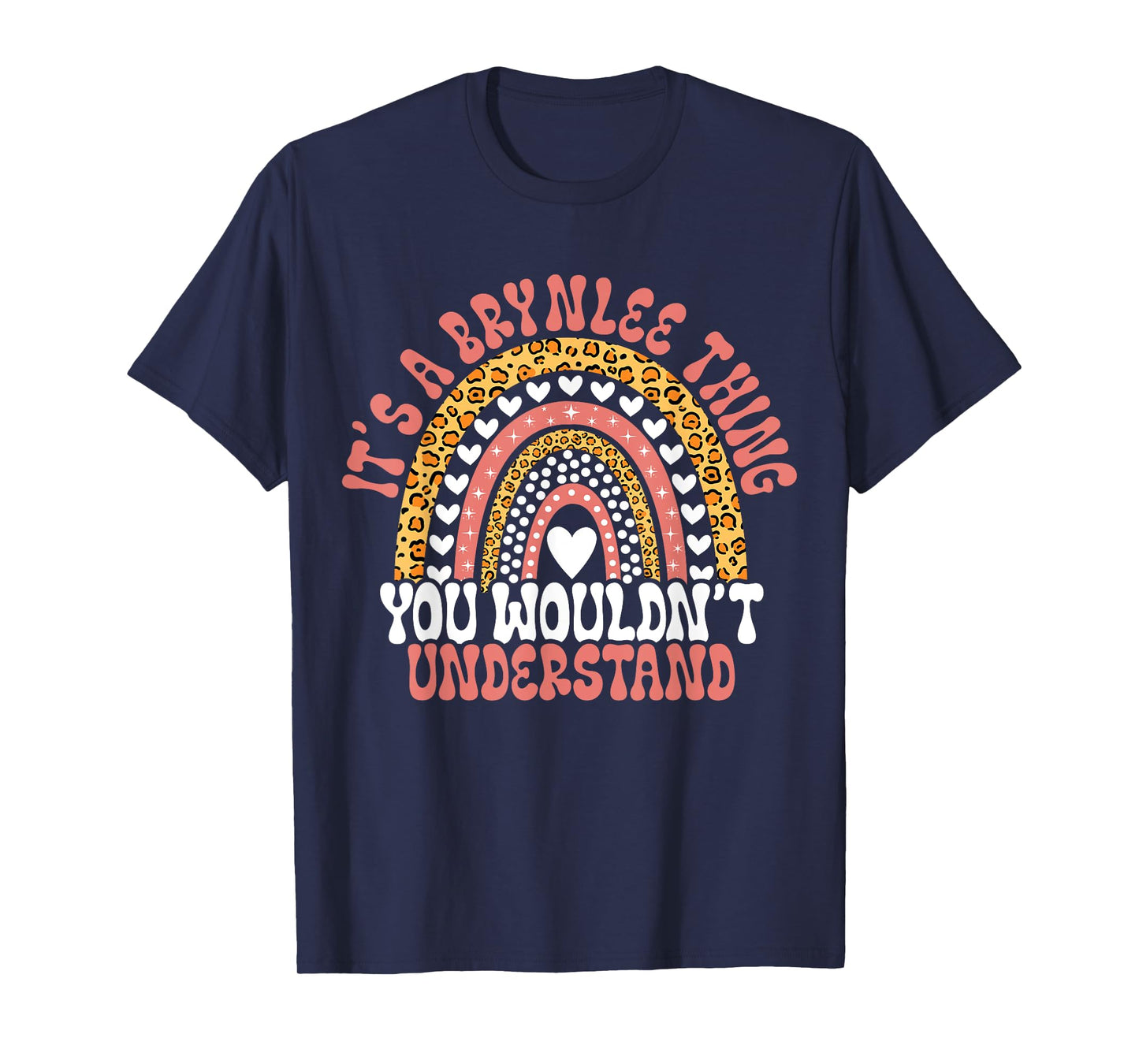 Funny Brynlee Name Funny Brynlee Birthday Quote Brynlee T-Shirt