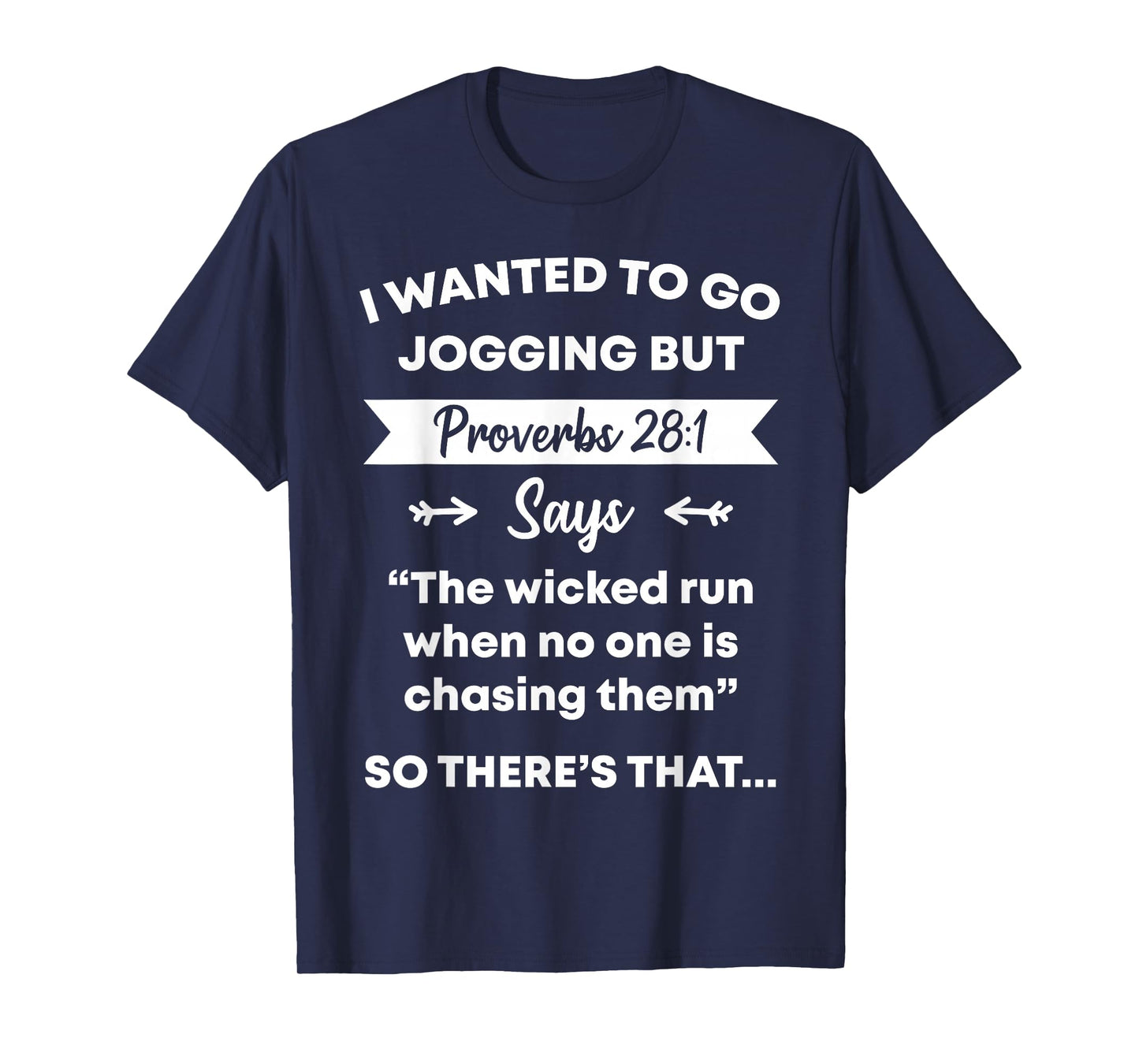 Funny Proverb Running Runner Religious Workout Runners Gift T-Shirt