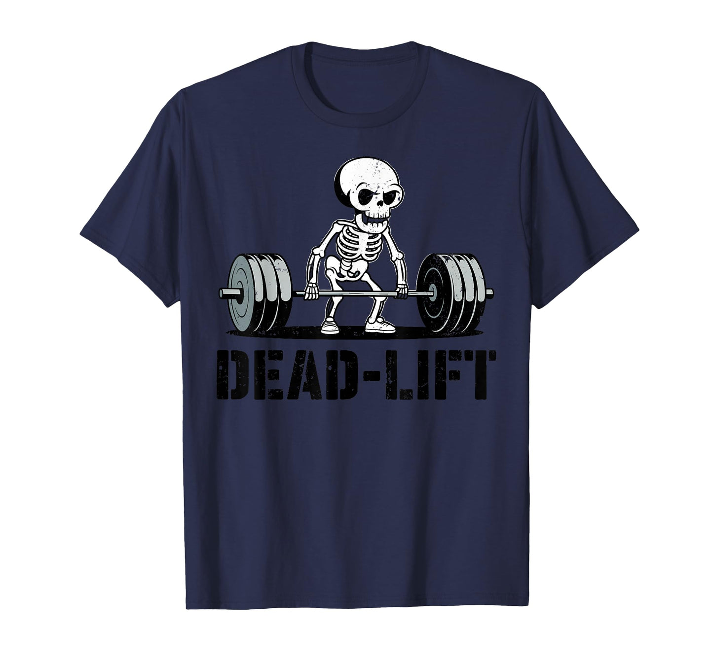 Deadlift Skeleton Weightlifter Funny Workout Gym Humour T-Shirt