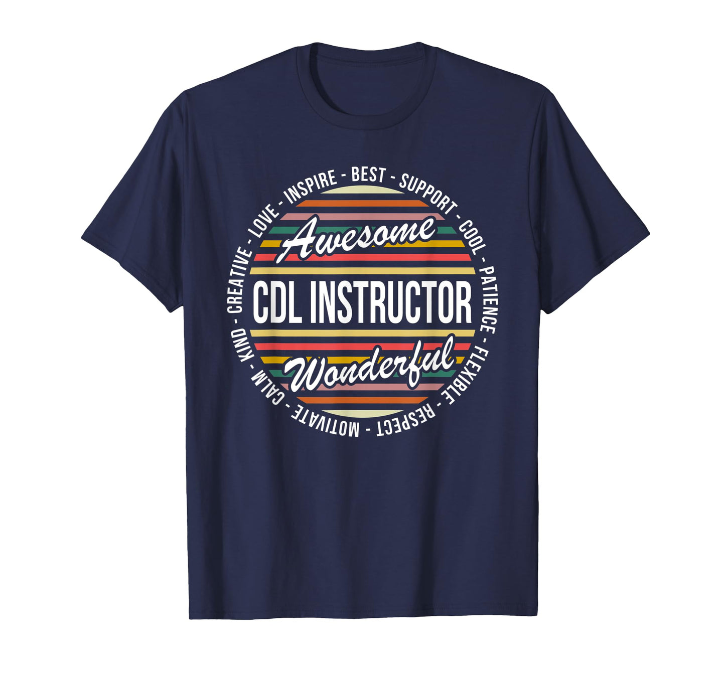 CDL Instructor Funny Gifts Appreciation T-Shirt