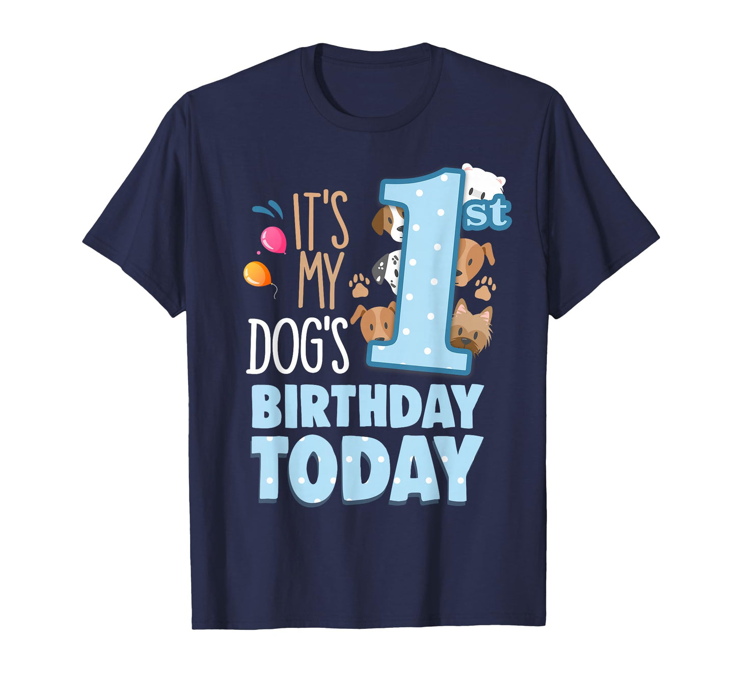 My Dogs 1st Birthday Today is My Pets Birthday My Dog Bestie T-Shirt