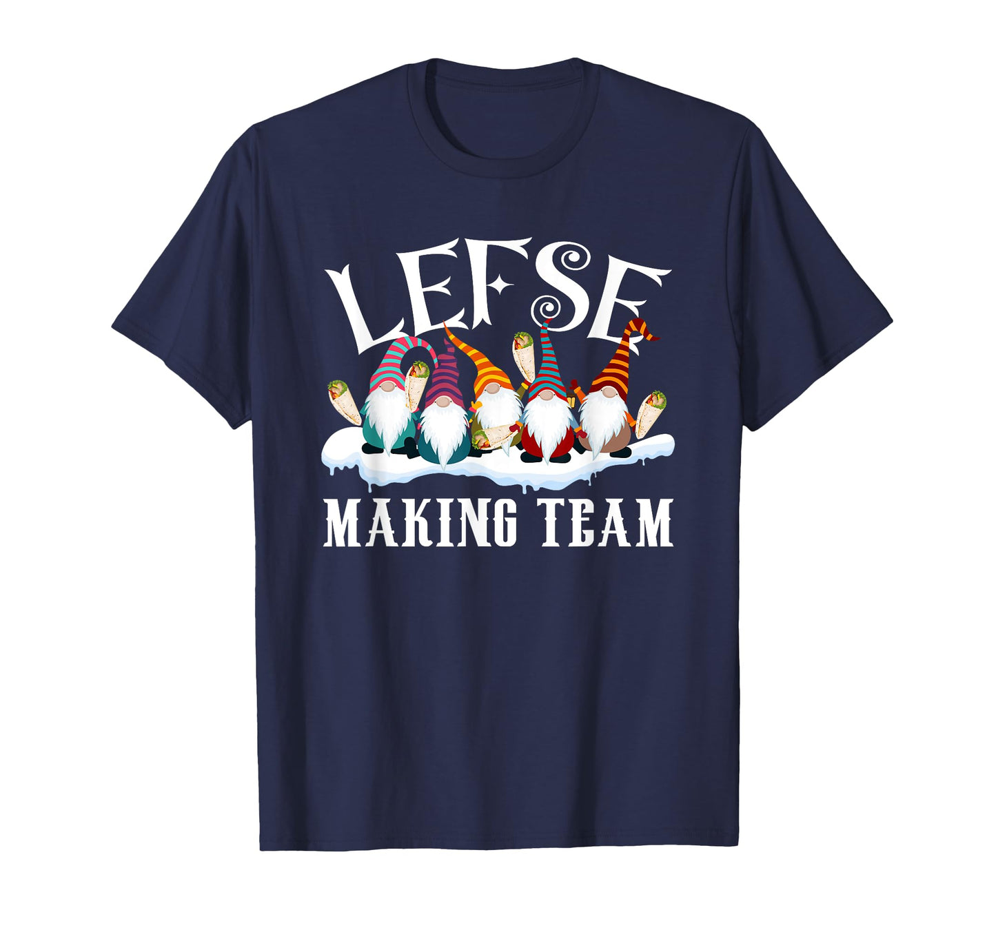 Gnome Nisse Tomte Christmas Xmas Tee Lefse Making Team T-Shirt