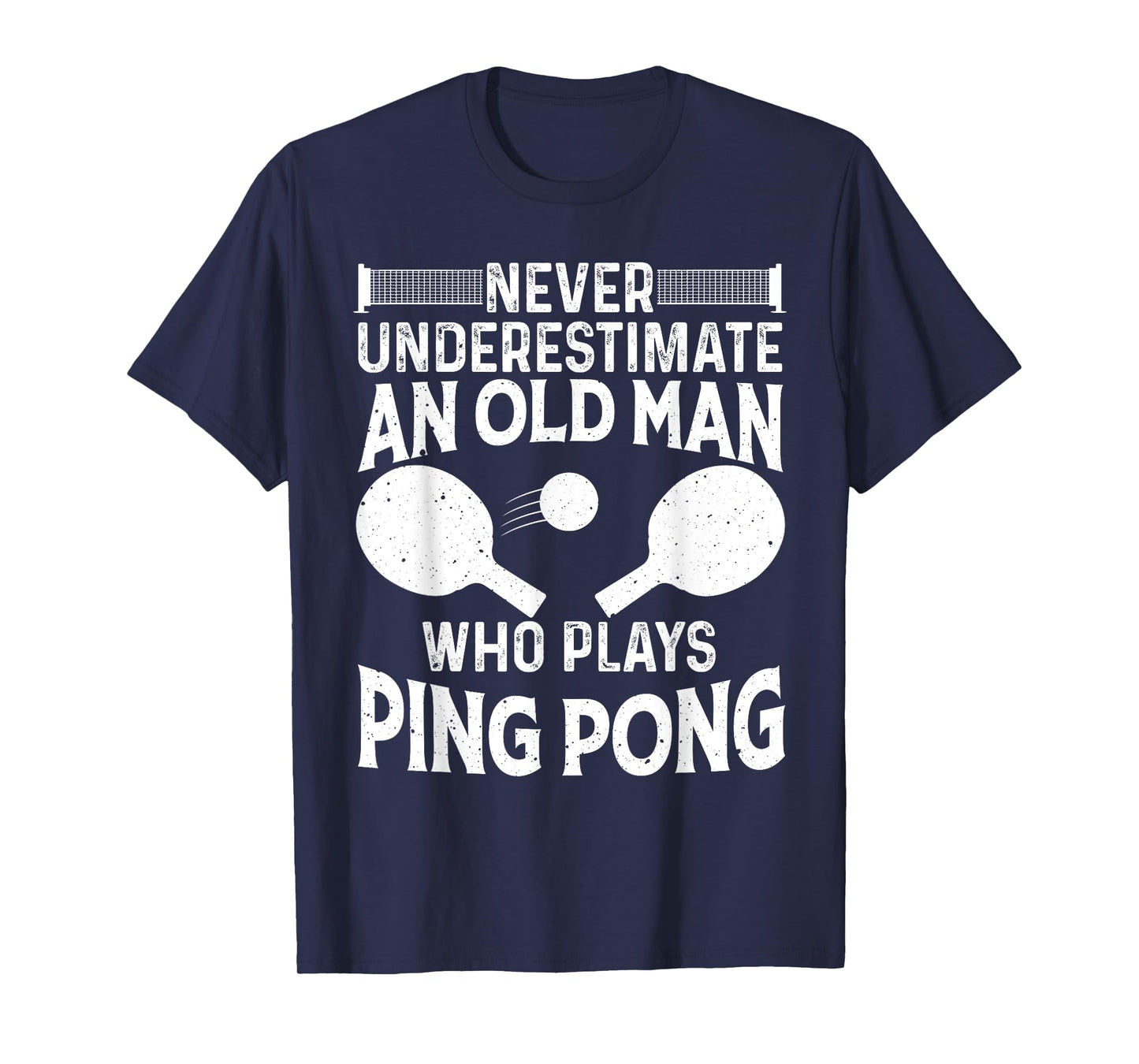 Funny Ping Pong Design Men Dad Grandpa Table Tennis Player T-Shirt